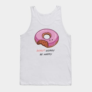 Donut worry be happy Tank Top